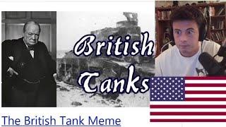 American Reacts British Tank Meme | Potential History