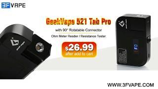 GeekVape 521 Tab Pro - 3FVAPE