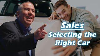 Sales - Selecting the Right Car