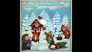 Herr Fuchs und Frau Elster - Ein Dieb schleicht durch den Märchenwald - DDR Hörspiel - Märchen