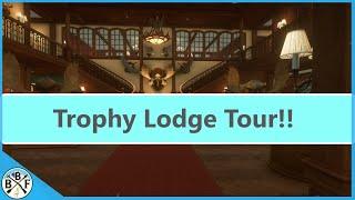 First Trophy Lodge Tour!! Do I even have anything good?