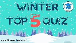 Winter Top Five Quiz | Fun Quiz About Winter