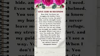 Give God 10 Seconds #shorts #short #quotes #prayer #amen #god #jesus #shortvideo #faith #daily #fyp