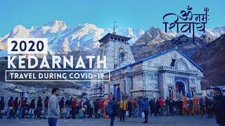 Kedarnath Yatra 2020 | Kedarnath Vlog | Travel During COVID-19 | Complete Guide for Kedarnath Dham
