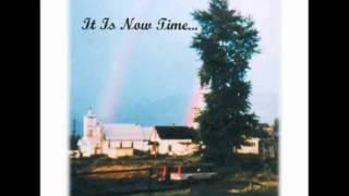 It Is Now Time by RJMilton.wmv