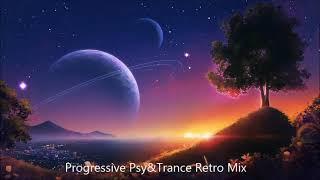 Progressive Psy&Trance Retro Mix