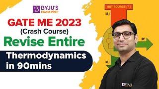 Thermodynamics | Revise Entire Thermodynamics in 90 mins | GATE Mechanical Engineering (ME) 2023