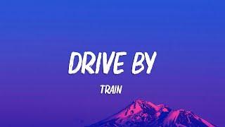 Train - Drive By (Lyrics)