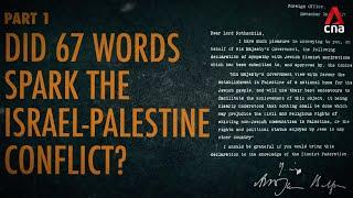 Israel-Hamas war: Did 67 words spark the Israel-Palestine conflict? [Part 1/8]