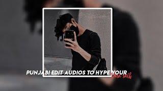 Punjabi Edit audios to hype your Desi self