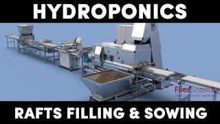 Hydroponics: Flier Systems Rafts Filling and Sowing Line