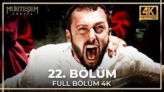 Muhteşem Yüzyıl 22. Bölüm (4K)