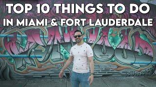 TOP 10 THINGS TO DO IN MIAMI & FORT LAUDERDALE 2024 - Plus Food & Coffee!