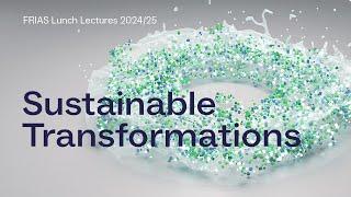 Advancing Sustainable Food Systems - Arnim Wiek & Birgit Hoinle | FRIAS Lunch Lectures 2024/25