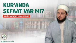 Kur'anda Şefaat Var Mı?