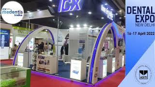 Dental Expo 2022, New Delhi ICX Medentis India