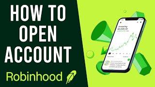 How To Open Robinhood Account In 2024