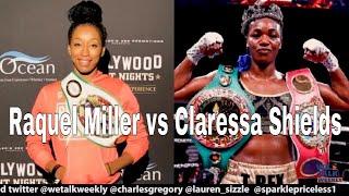 Raquel Miller vs Claressa Shields Fight, Laila Ali, Mike Tyson & More