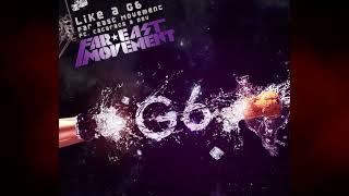 Far East Movement & The Cataracs - Like G6 (Vadim Safin Remix)