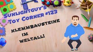 Sunlightguy's Toy Corner #123 ~ Klemmbausteine im Weltall!