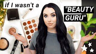 The Makeup I'd Have if I WASN'T a "Beauty Guru" | Favorites in my Collection