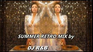 MY LAST LONG NEW SUMMER RETRO MIX 08-2019 by DJ R&B / 90's/80's