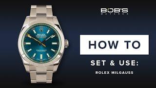 How To Use Your Rolex Milgauss - Set & Change Time | Bob's Watches