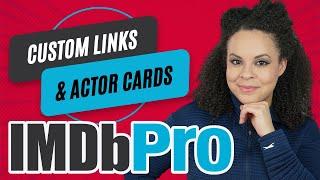 How To Create an IMDb Pro Vanity URL & IMDbPro Card for ACTORS