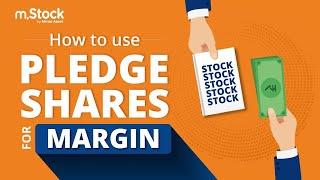 How to use Pledge Shares for Margin on m.Stock | All About Pledge Shares