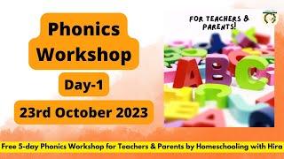 Free 5-day Phonics Workshop For Teachers and Parents/ Day 1