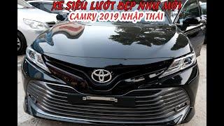 Ô Tô TOYOTA CAMRY 2019 Nhập Khẩu Thái Lan | Camry 2019 Siêu Lướt | Ô Tô Giá Tốt