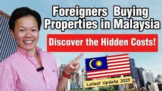 10 Hidden Costs for Foreigners Buying Properties in Malaysia