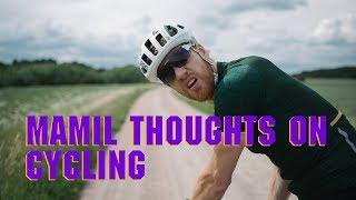 Mamil thoughts - Why you should road bike