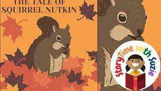 Kids book read aloud: The Tale of Squirrel Nutkin by Beatrix Potter