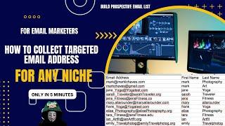 How to Extract Targeted Emails for Email Marketing - Proven for Any Niche