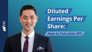 Diluted Earnings Per Share: How to Calculate Diluted EPS