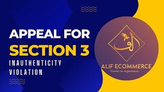 How to write plan of action/appeal for Section 3 Inauthenticity by Alif e-commerce