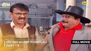 Secret Agent Popatlal! I FULL MOVIE | Part 4 | Taarak Mehta Ka Ooltah Chashmah Ep 1977 to 1979