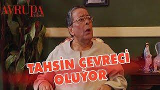 Tahsin Çevreci Olursa - Avrupa Yakası