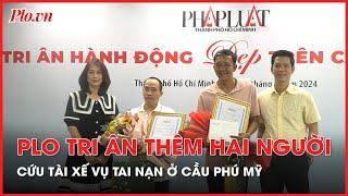 Báo Pháp Luật TP.HCM tri ân hai người còn lại trong vụ cứu tài xế xe trên cầu Phú Mỹ - PLO