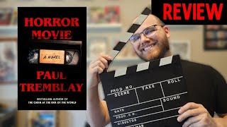 Horror Movie: A Novel by Paul Tremblay | Book Review