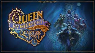 AVAILABLE NOW: Queen by Midnight: Quarter Past