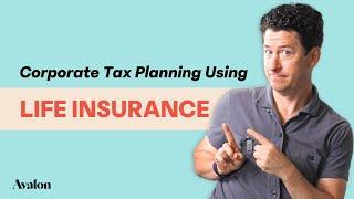 Corporate Tax Planning Using Life Insurance