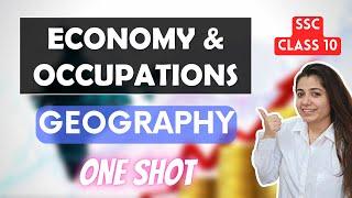 Economy and Occupations, One Shot | Geography SSC Class 10 | Maharashtra State Board