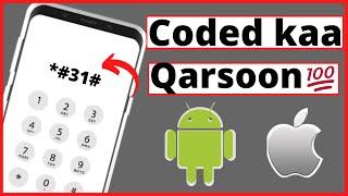 SIRO!. SIRO FARA BADANO KUSABSAN MOBILKAGA.QARI NUMBERKAGA MARKA DADKA WACDO.IYO KUWA KAXISO BADAN.