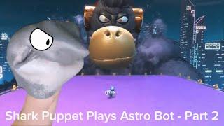 TTOP Movie: Shark Puppet Plays Astro Bot - Part 2!