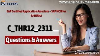 C_THR12_2311: SAP HCM for S/4HANA | Original Dumps