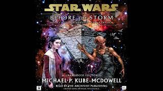 Star Wars (16 ABY): Black Fleet Crisis Vol. 1 - BEFORE THE STORM (FULL, UNABRIDGED Audiobook)