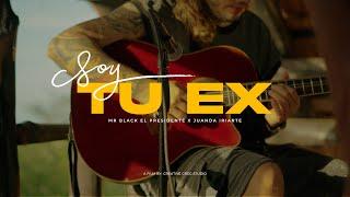 SOY TU EX (live session) MR BLACK EL PRESIDENTE X JUANDA IRIARTE.