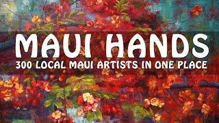 Local Hawaiian Art - Representing Maui Artists - Maui Hands